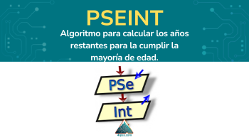 Algoritmo para calcular los años restantes para la cumplir la mayoría de edad.